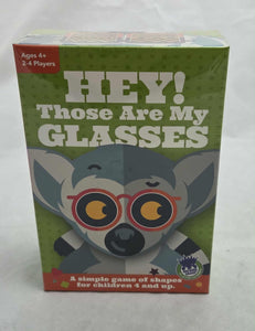 Hey! Those Are My Glasses