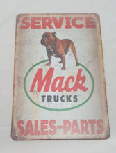 Load image into Gallery viewer, Tin Signs Service Mack Trucks

